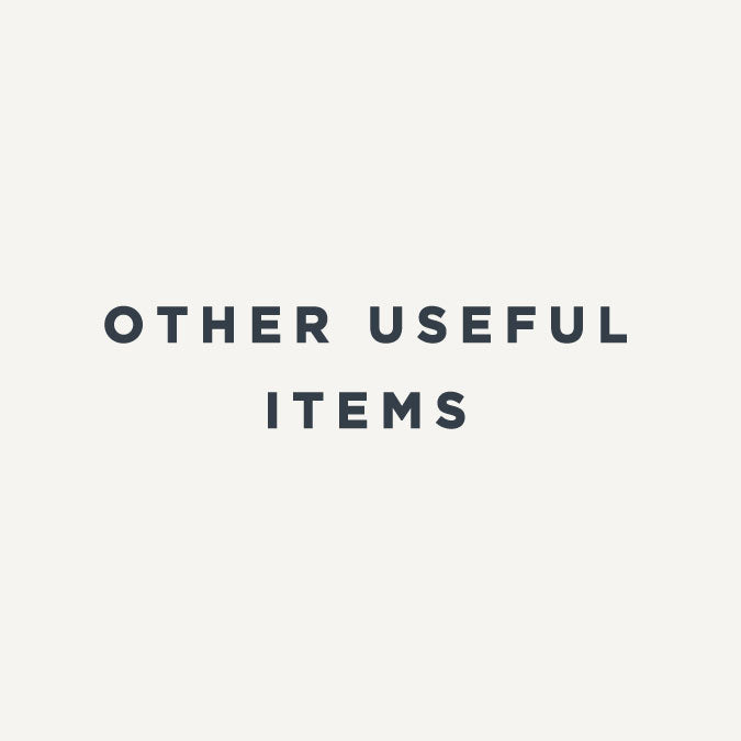 Other Useful Items
